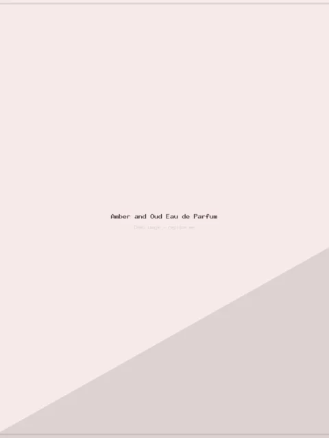 Amber and Oud Eau de Parfum